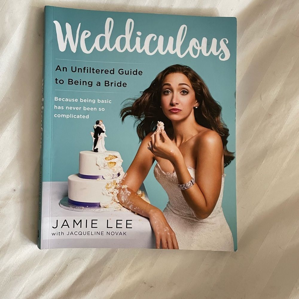 Weddiculous Book by Jamie Lee with Jacqueline Novak